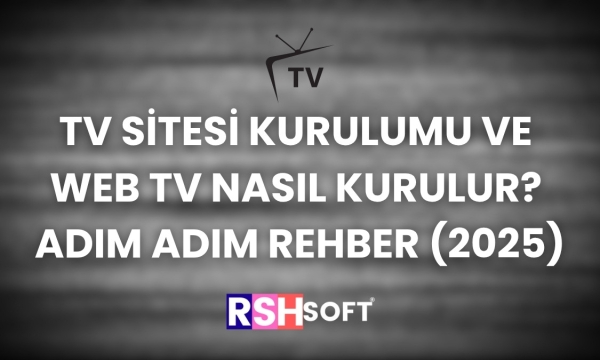 TV Sitesi Kurulumu ve Web TV...